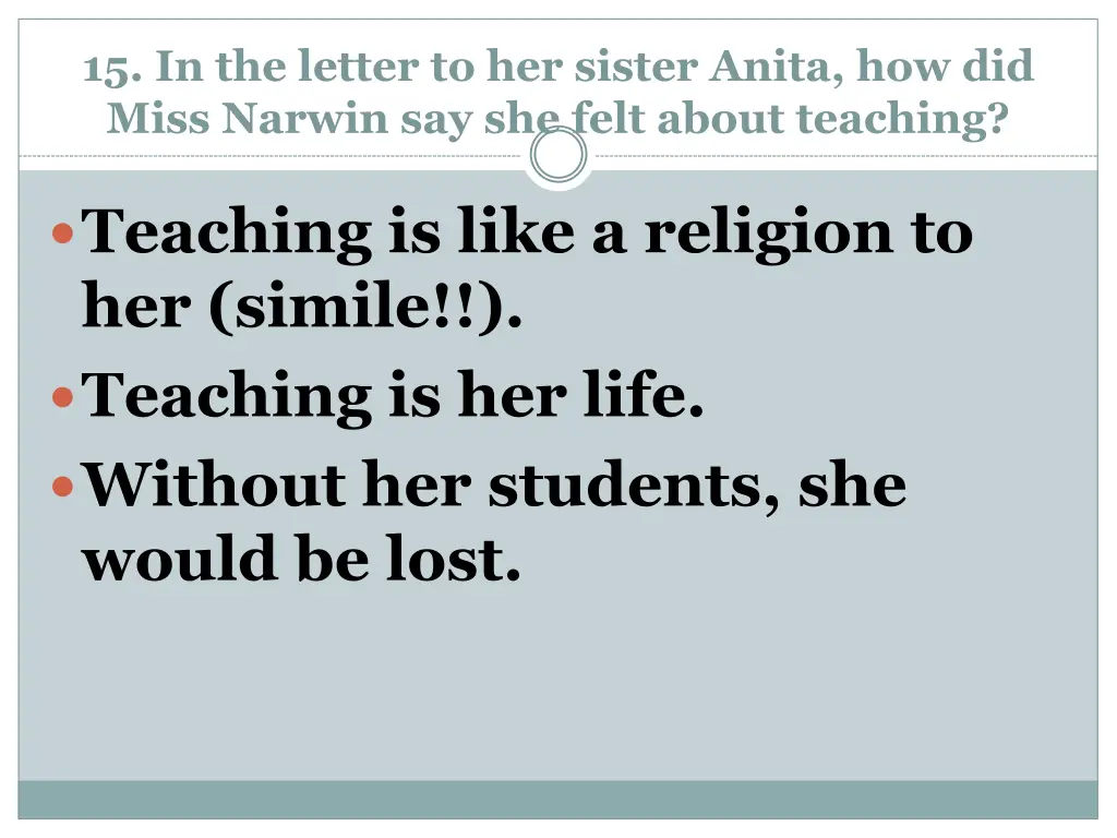 15 in the letter to her sister anita how did miss