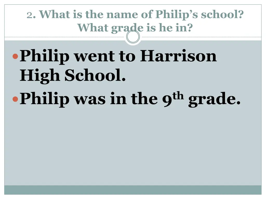 2 what is the name of philip s school what grade