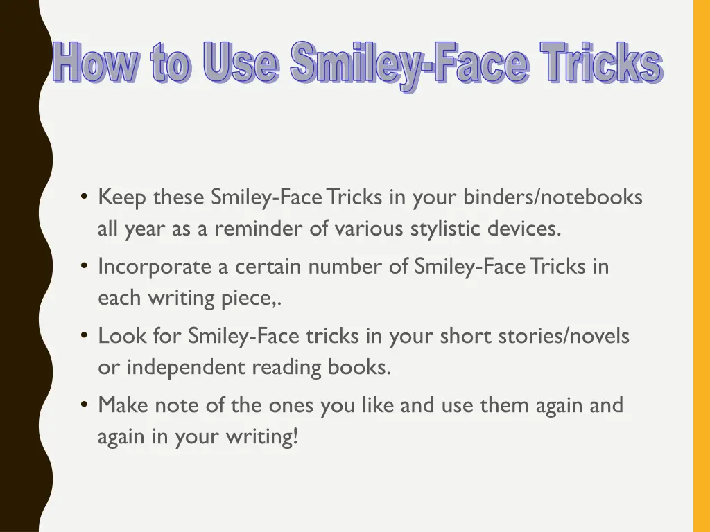 how to use smiley how to use smiley face tricks