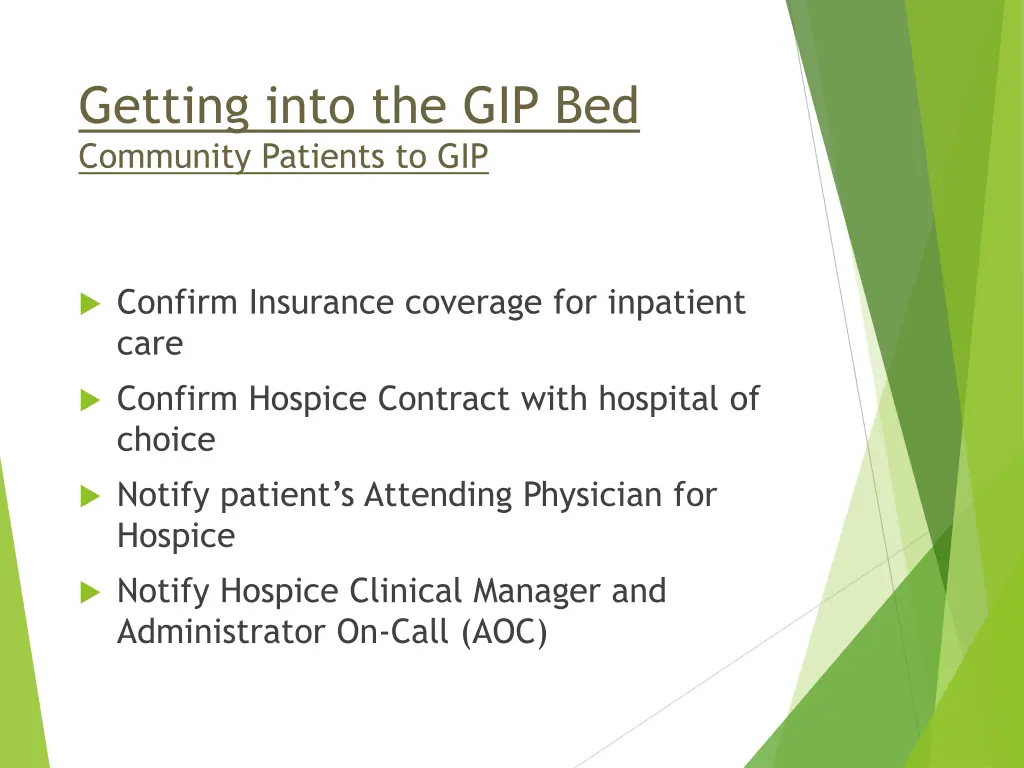 getting into the gip bed community patients to gip