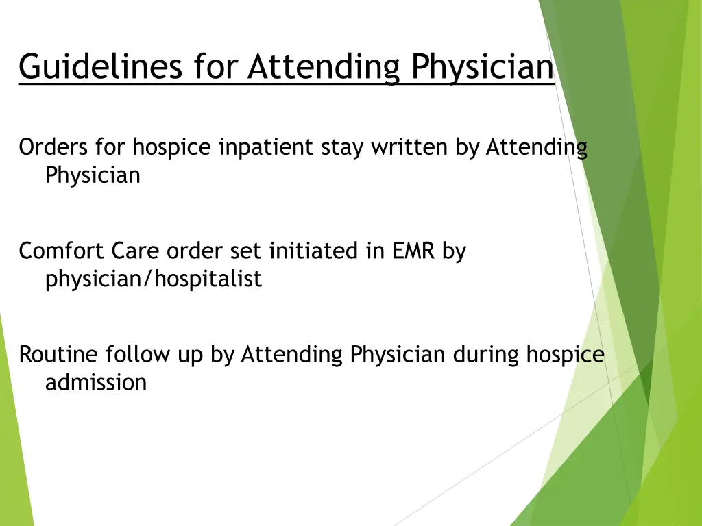 guidelines for attending physician