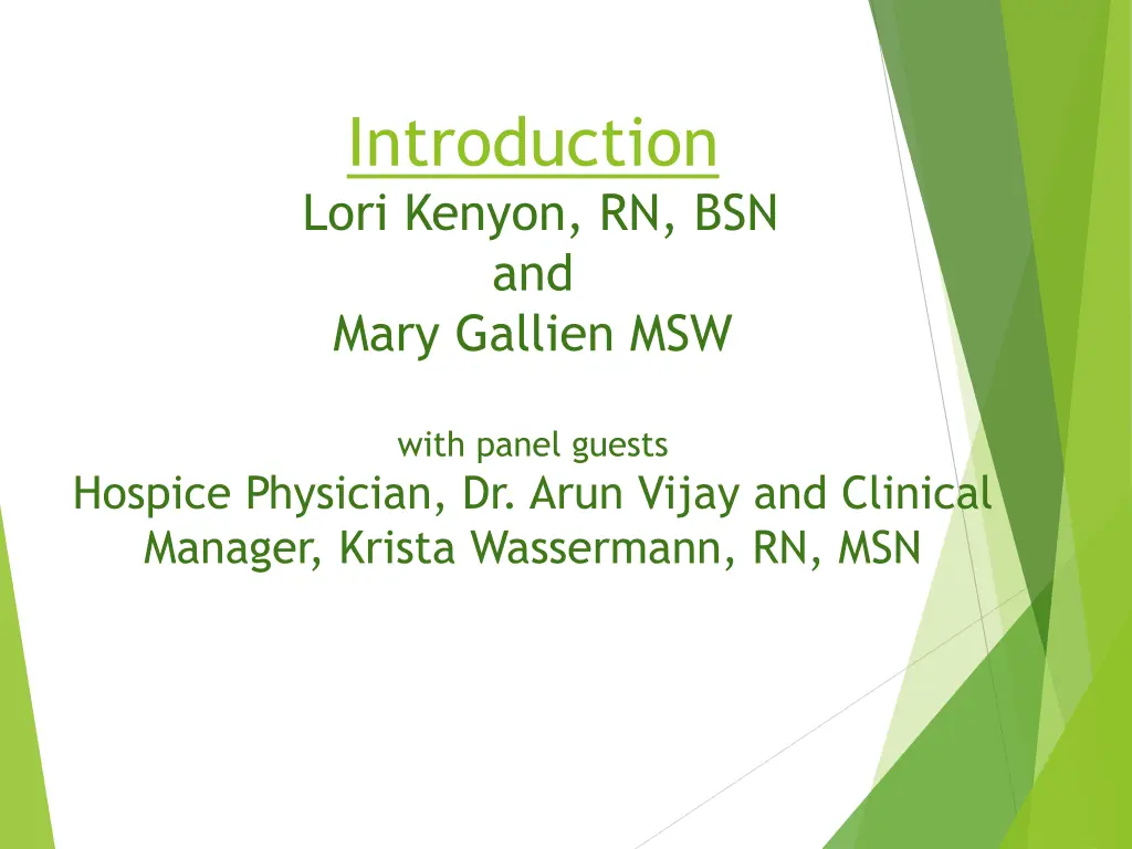 introduction lori kenyon rn bsn and mary gallien