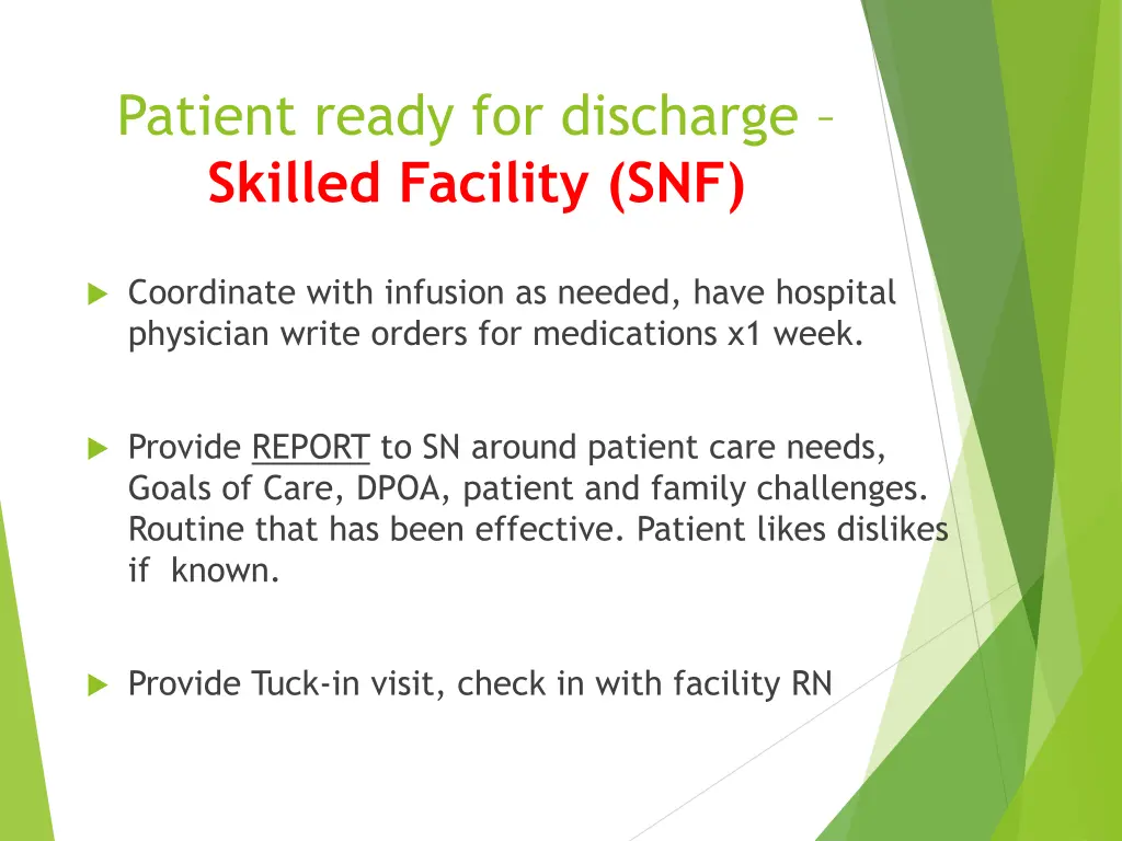 patient ready for discharge skilled facility snf 1