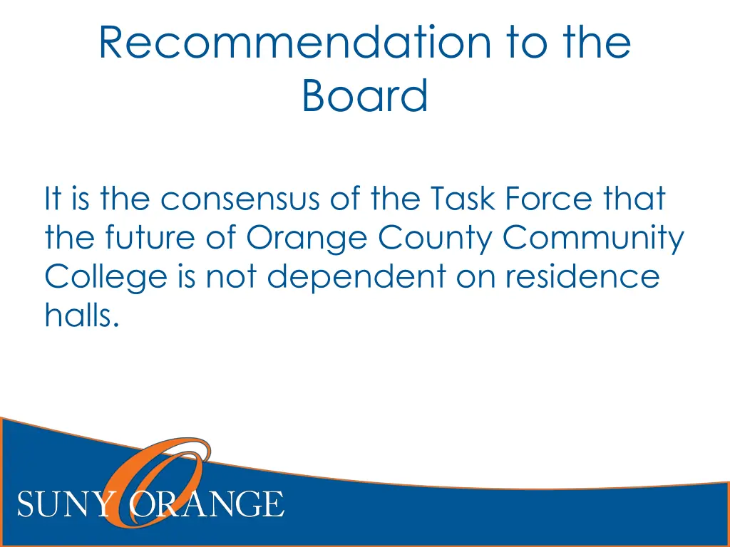 recommendation to the board