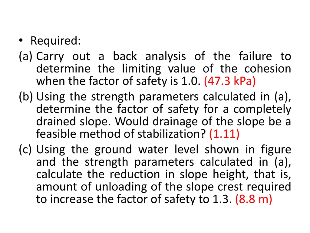 required a carry out a back analysis