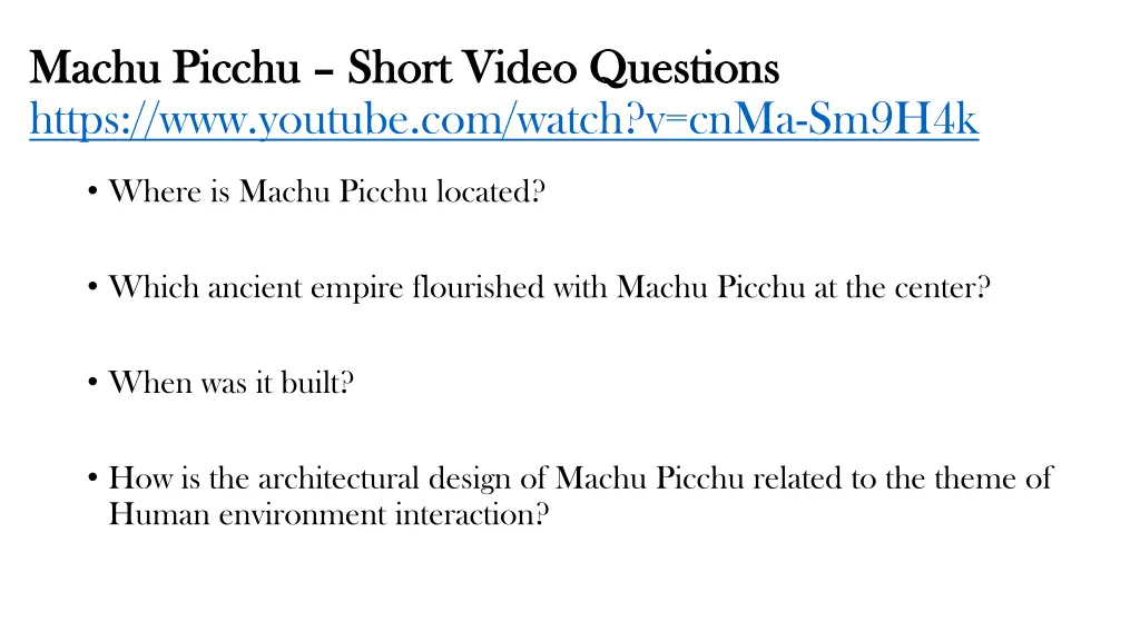 machu picchu machu picchu short video questions