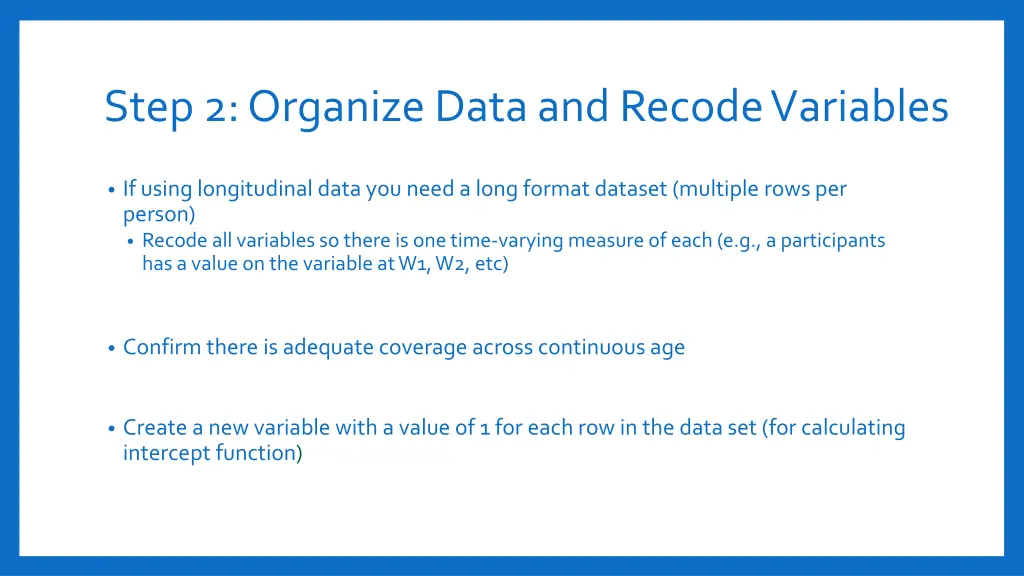 step 2 organize data and recode variables