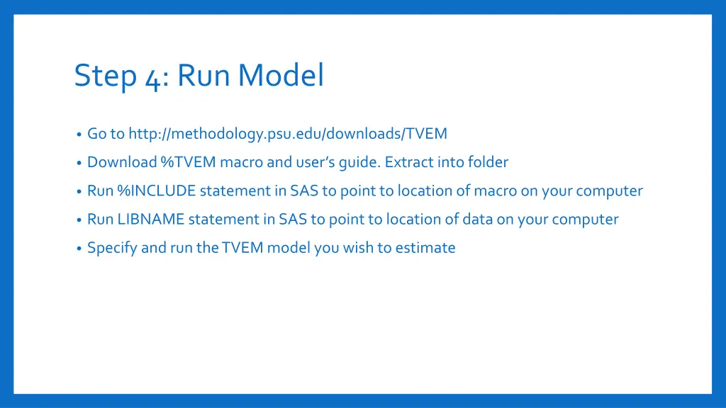 step 4 run model