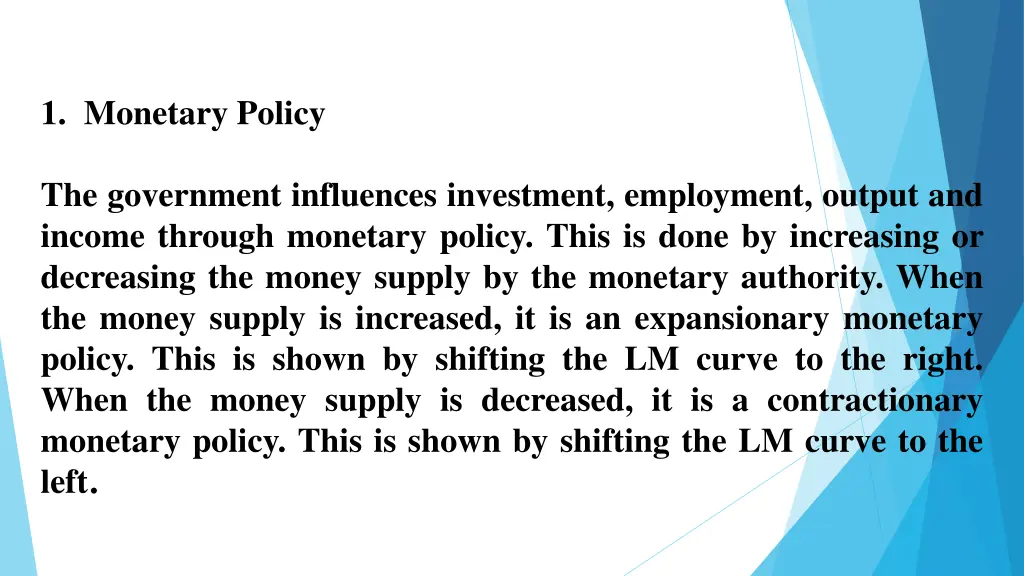 1 monetary policy