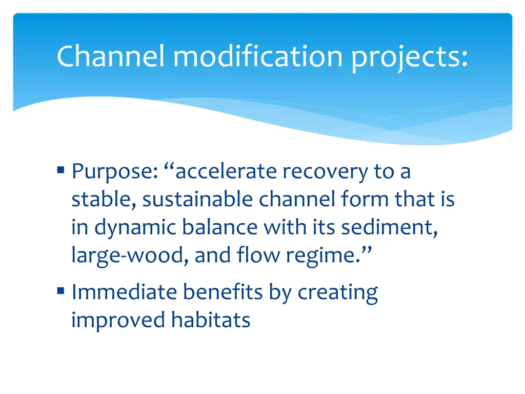 channel modification projects