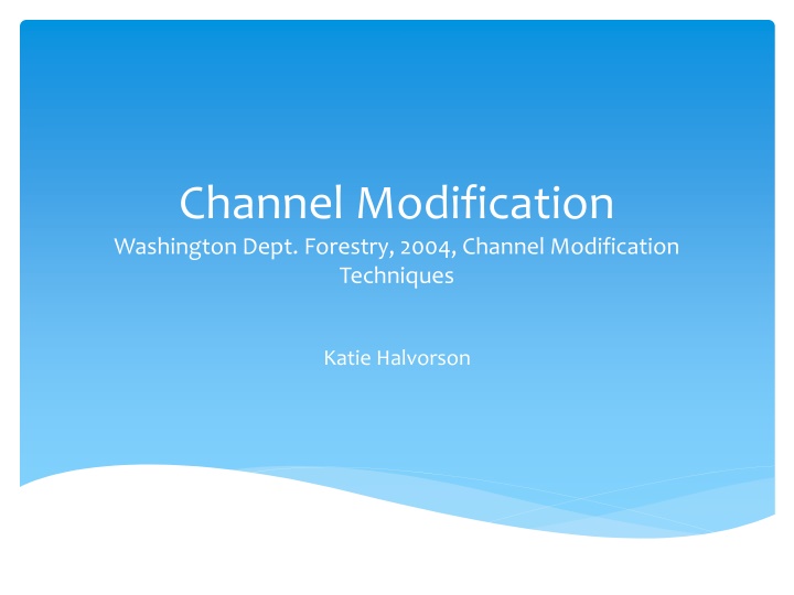 channel modification washington dept forestry