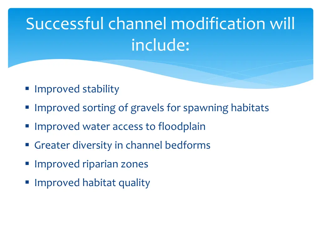 successful channel modification will include