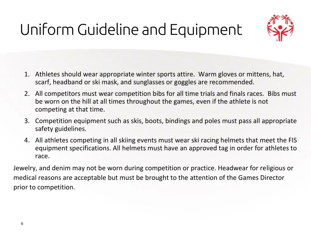 uniform guideline and equipment