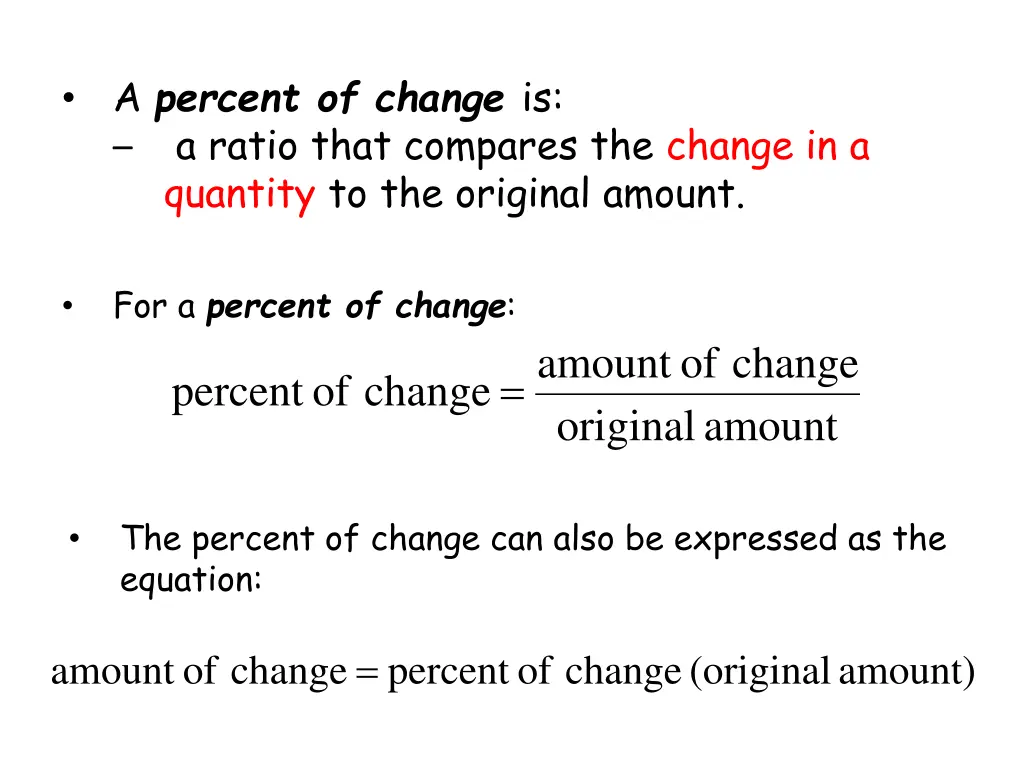 a percent of change is a ratio that compares