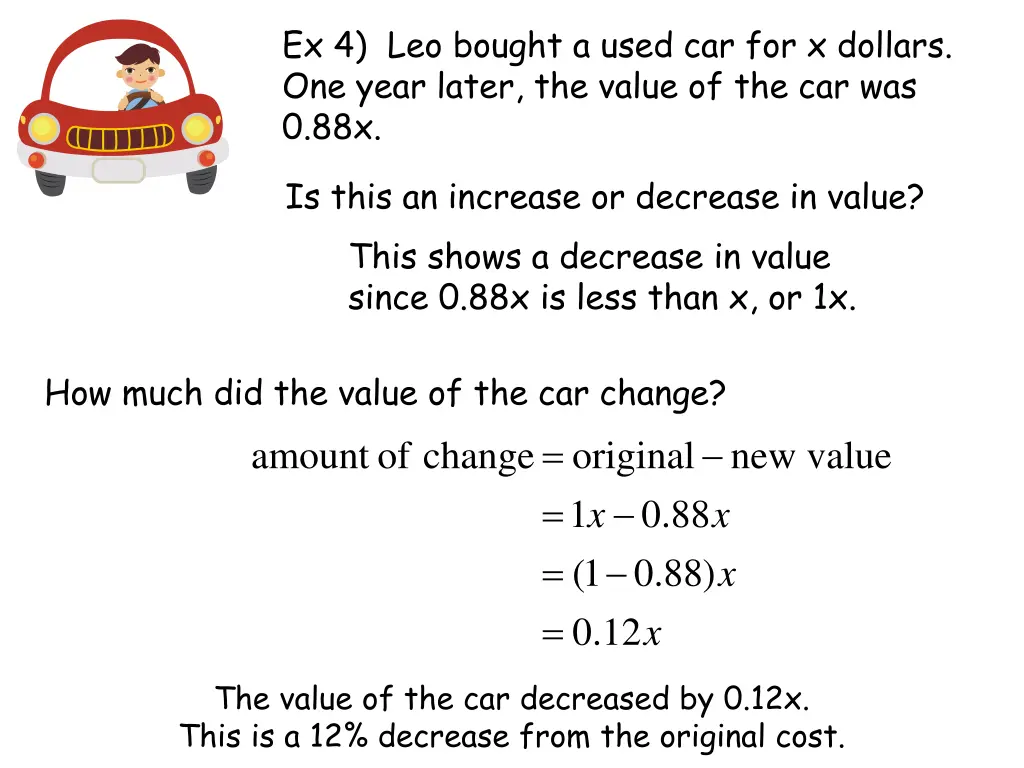 ex 4 leo bought a used car for x dollars one year