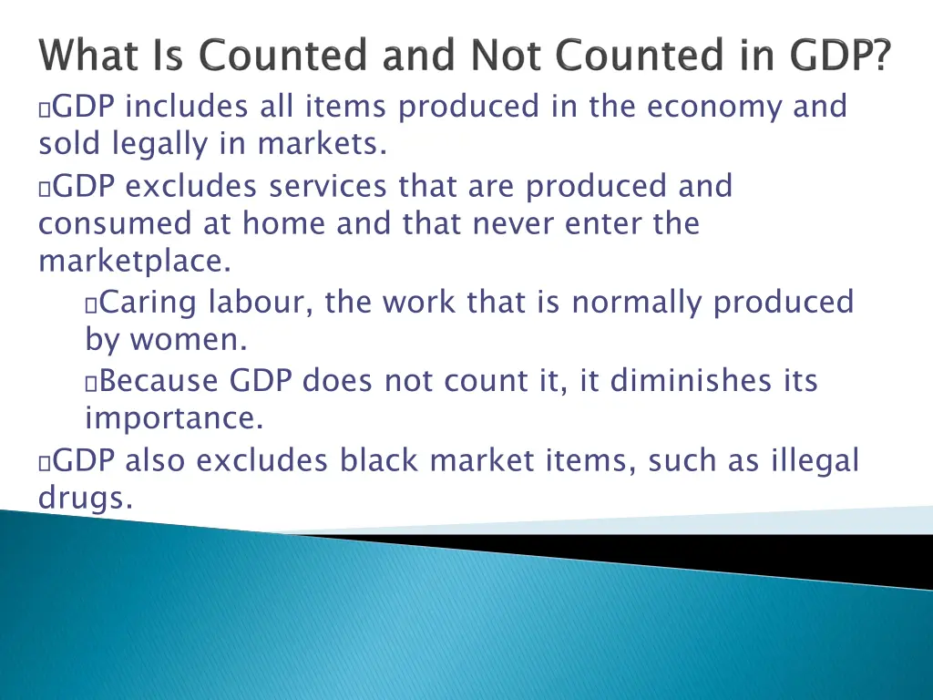 gdp includes all items produced in the economy