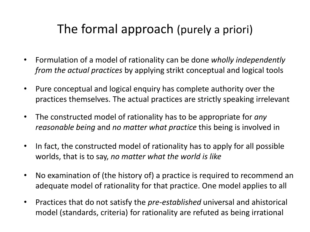 the formal approach purely a priori