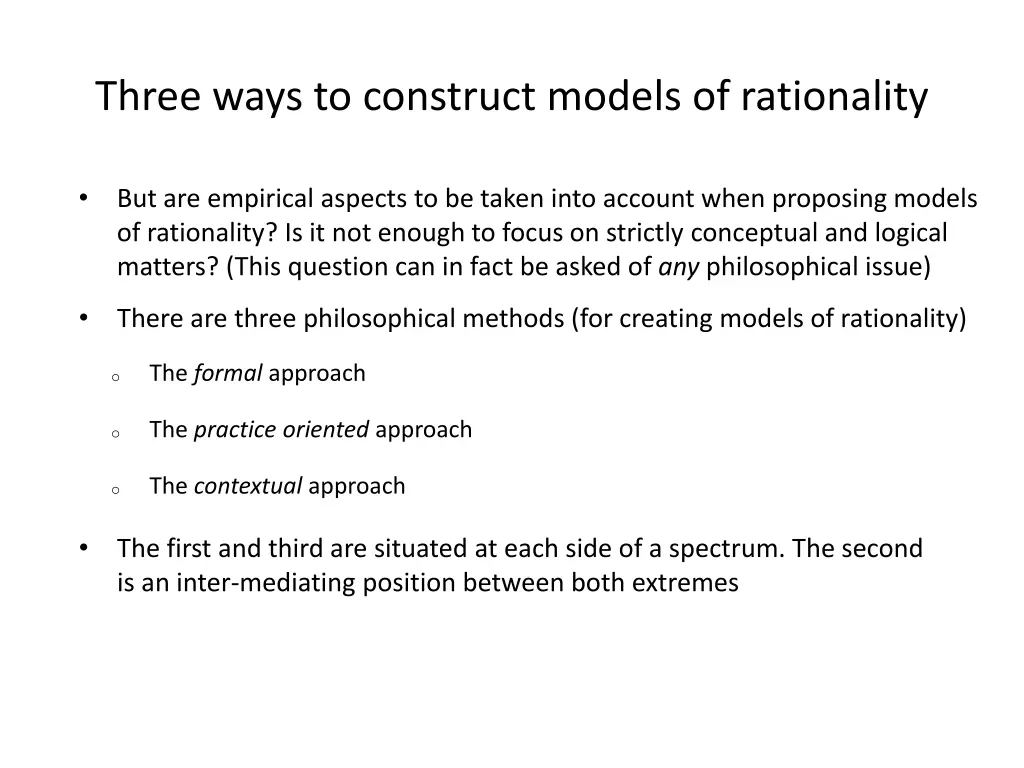 three ways to construct models of rationality