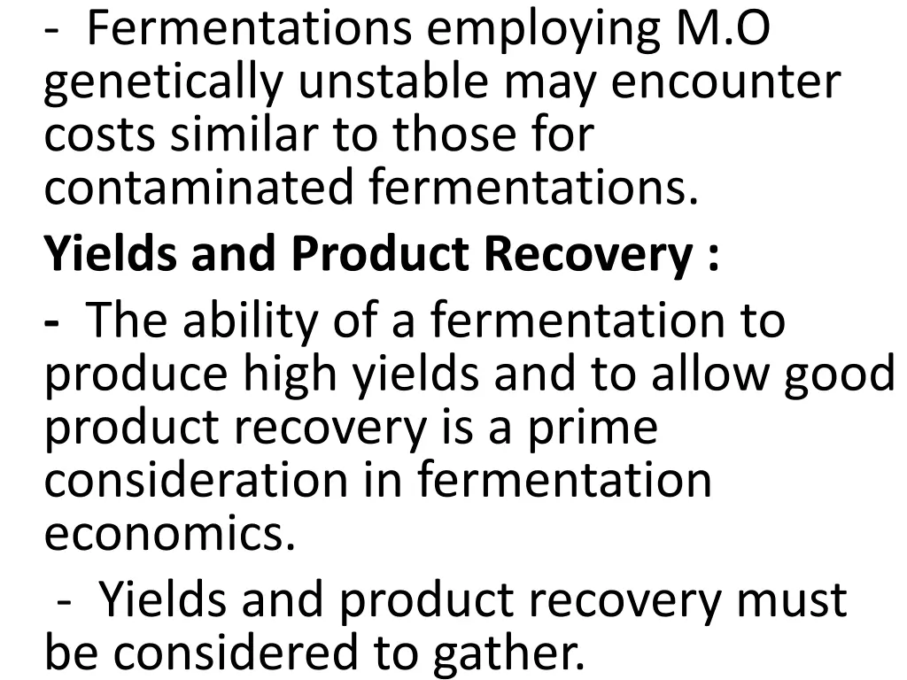 fermentations employing m o genetically unstable