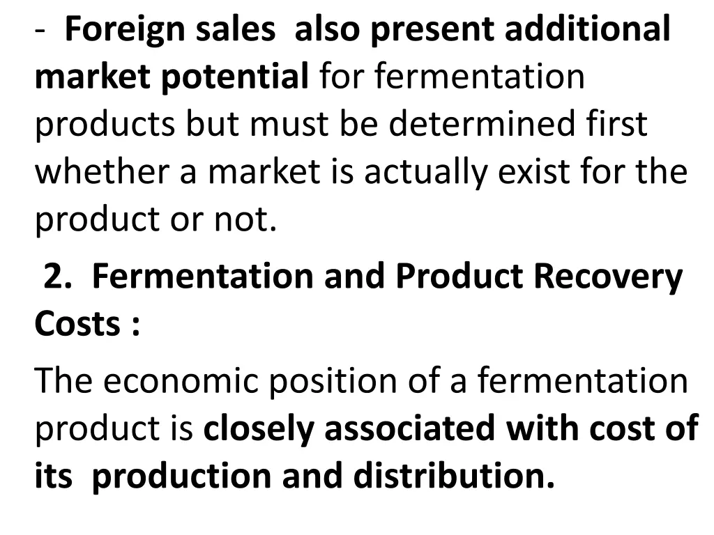 foreign sales also present additional market