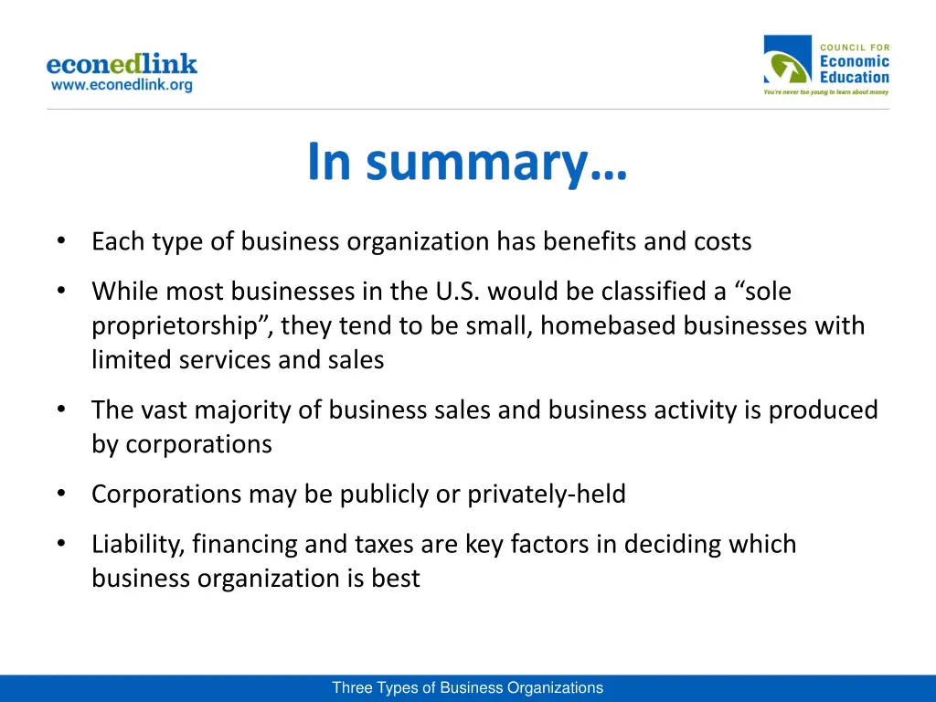 each type of business organization has benefits