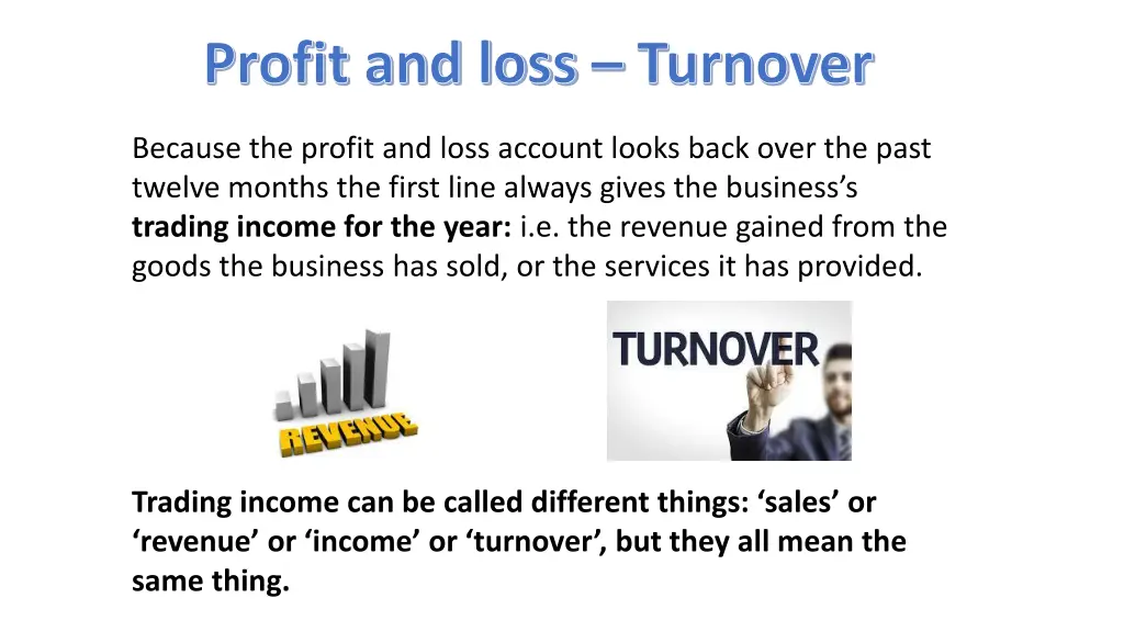 profit and loss turnover