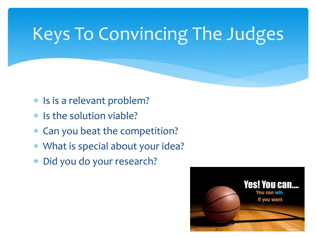 keys to convincing the judges