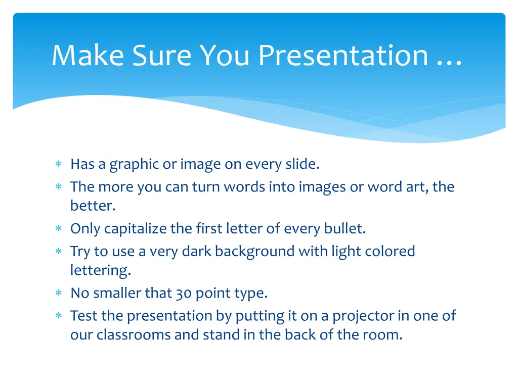 make sure you presentation