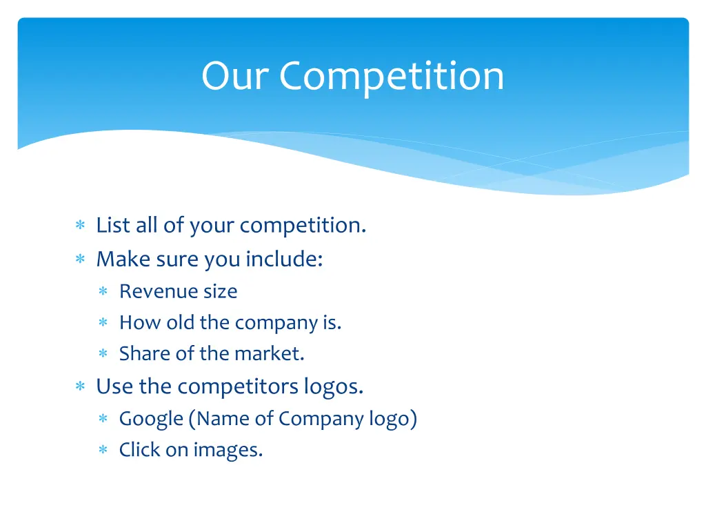 our competition