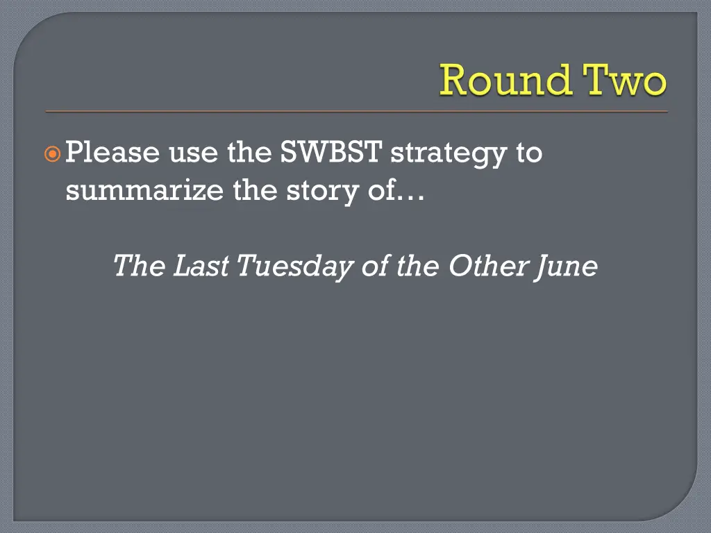 please use the swbst strategy to summarize 1