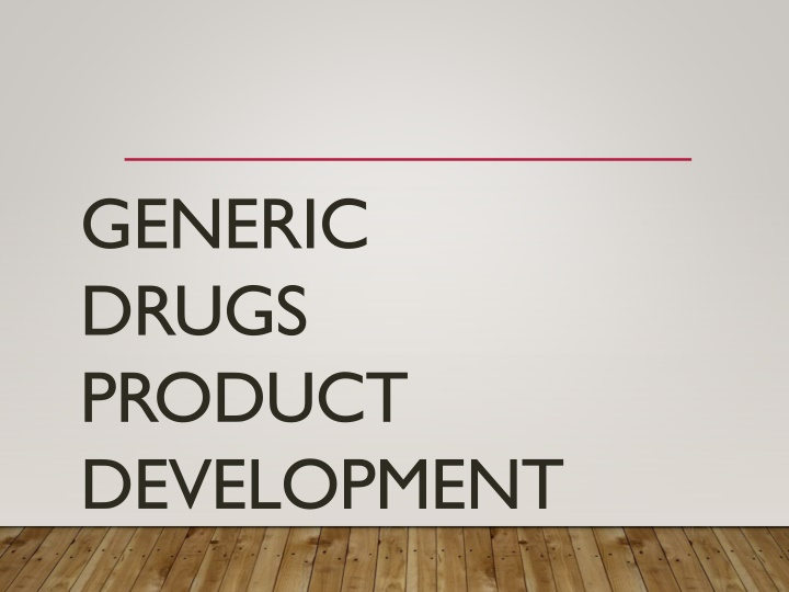 generic drugs product development