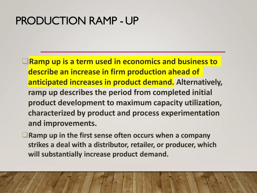 production ramp up