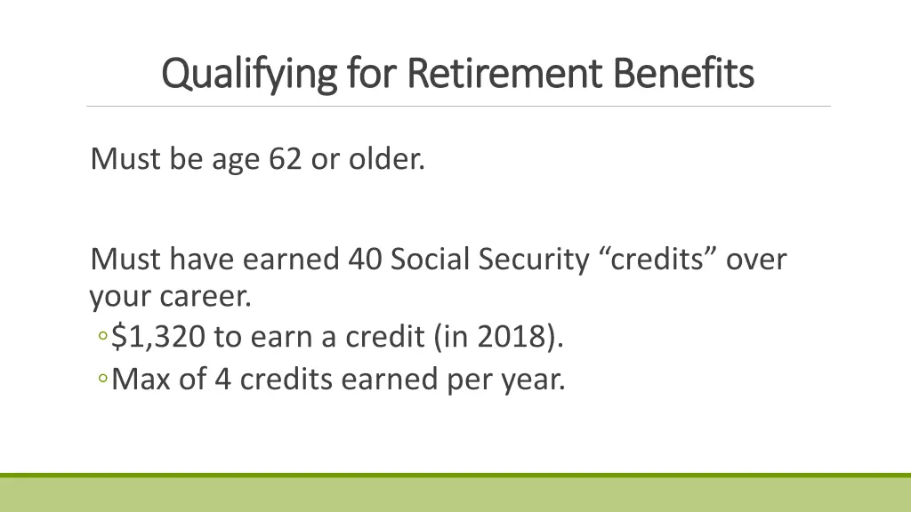 qualifying for retirement benefits qualifying