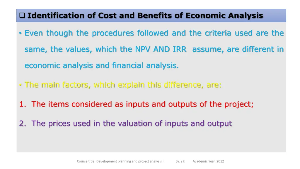 identification of cost and benefits of economic