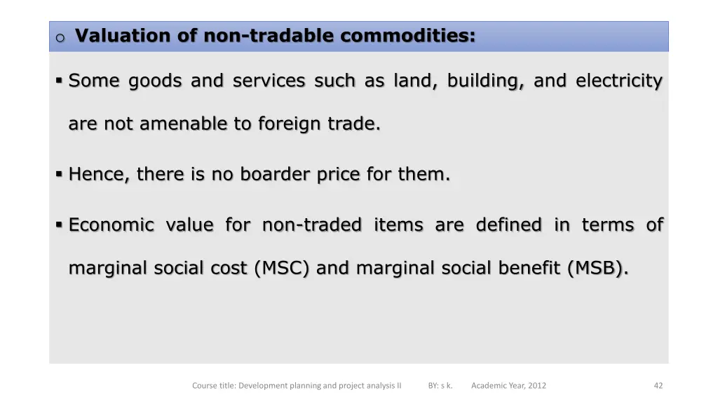 o valuation of non tradable commodities