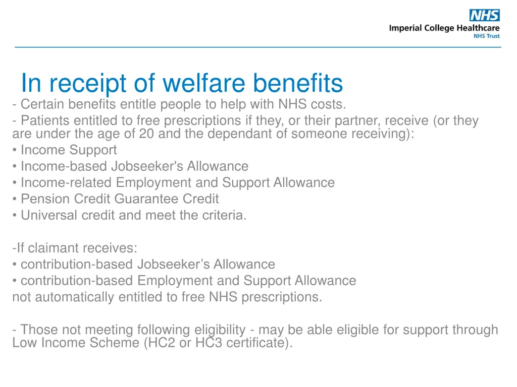 in receipt of welfare benefits certain benefits