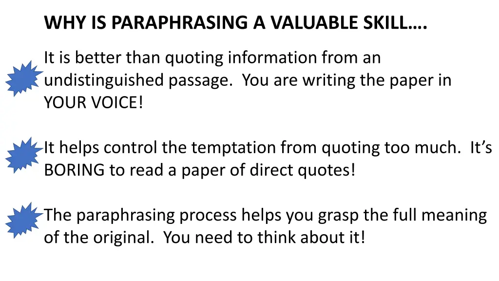 why is paraphrasing a valuable skill