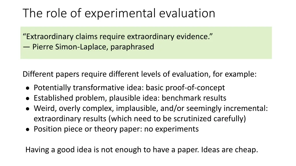 the role of experimental evaluation