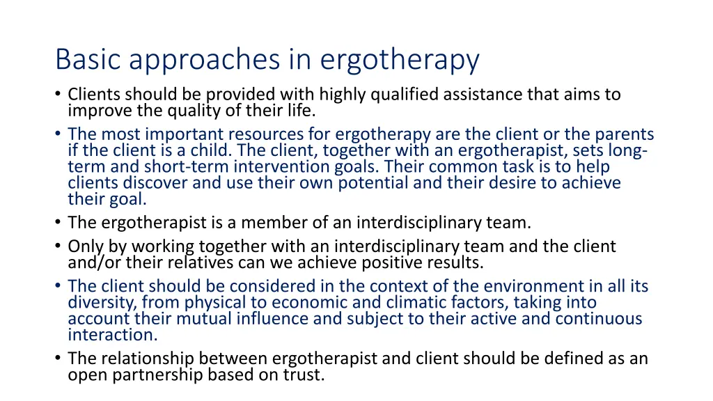 basic approaches in ergotherapy clients should