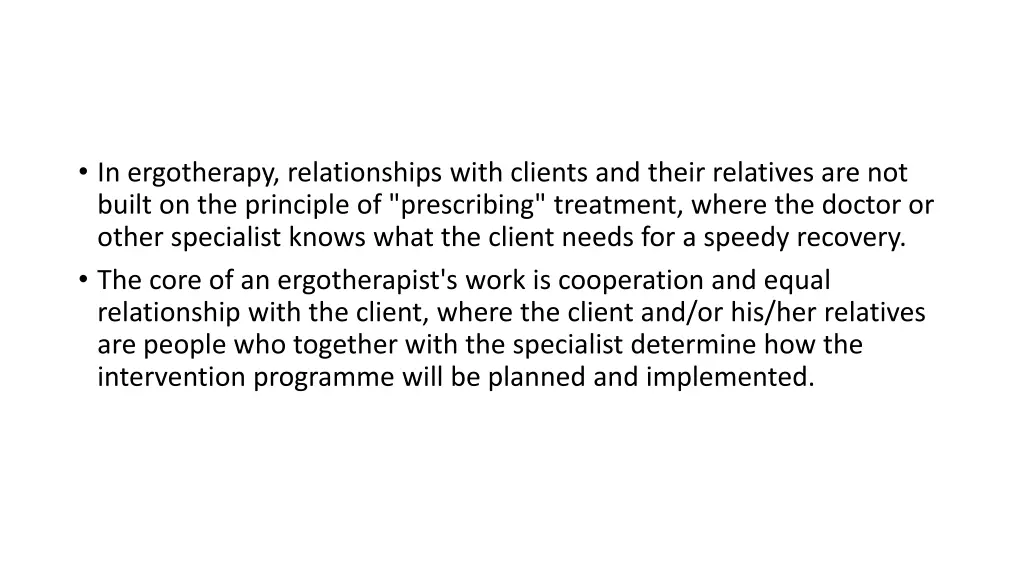 in ergotherapy relationships with clients