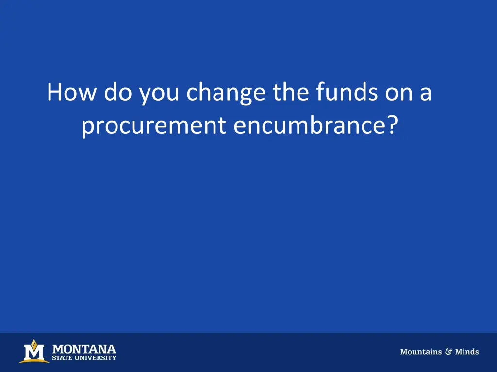 how do you change the funds on a procurement