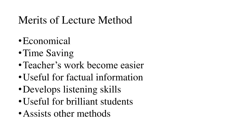 merits of lecture method