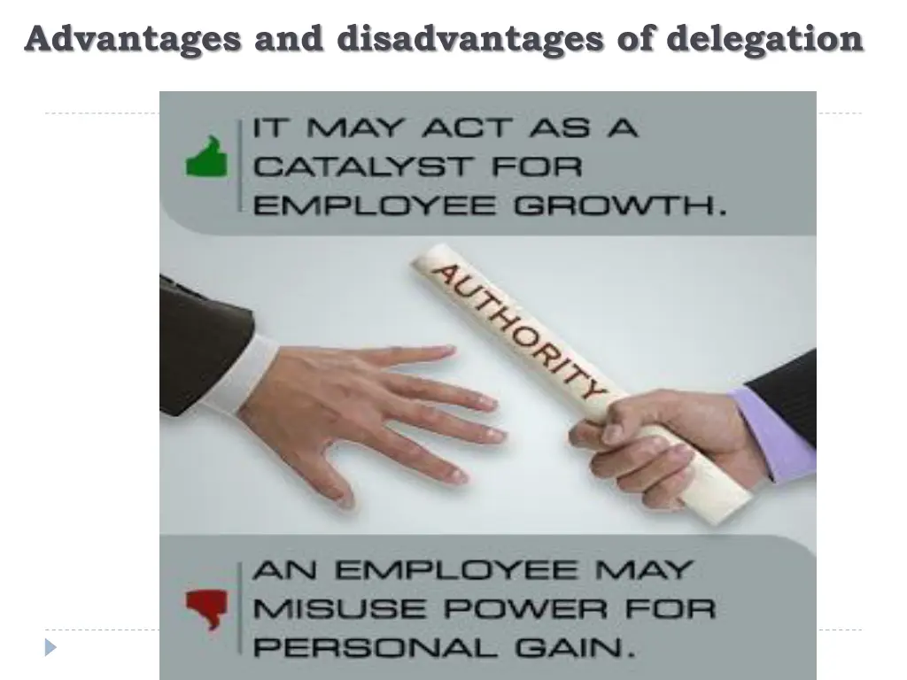 advantages and disadvantages of delegation