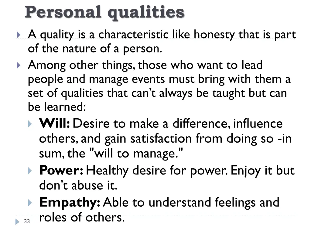 personal qualities a quality is a characteristic