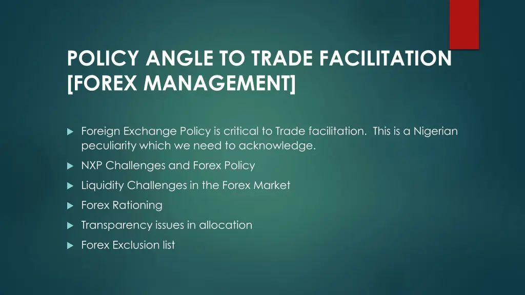 policy angle to trade facilitation forex