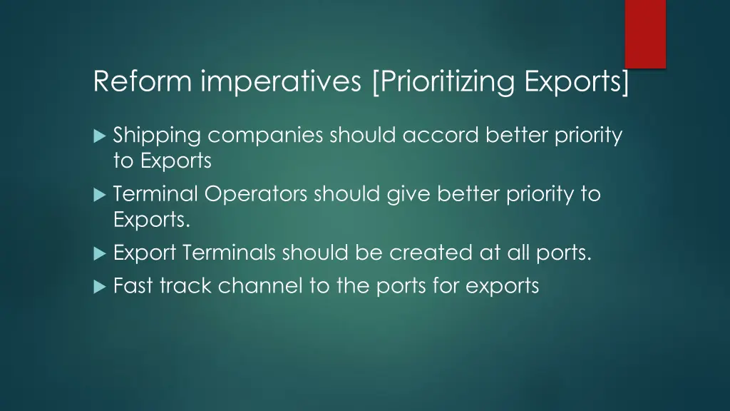 reform imperatives prioritizing exports