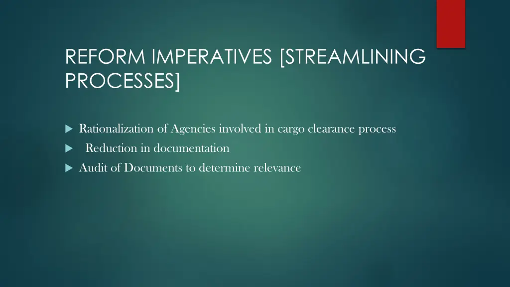 reform imperatives streamlining processes