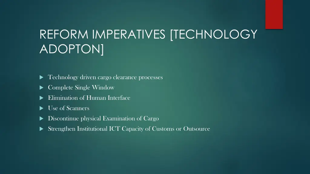 reform imperatives technology adopton