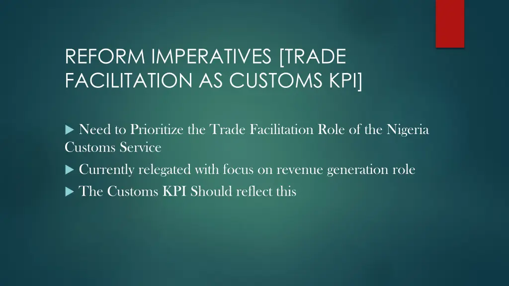 reform imperatives trade facilitation as customs