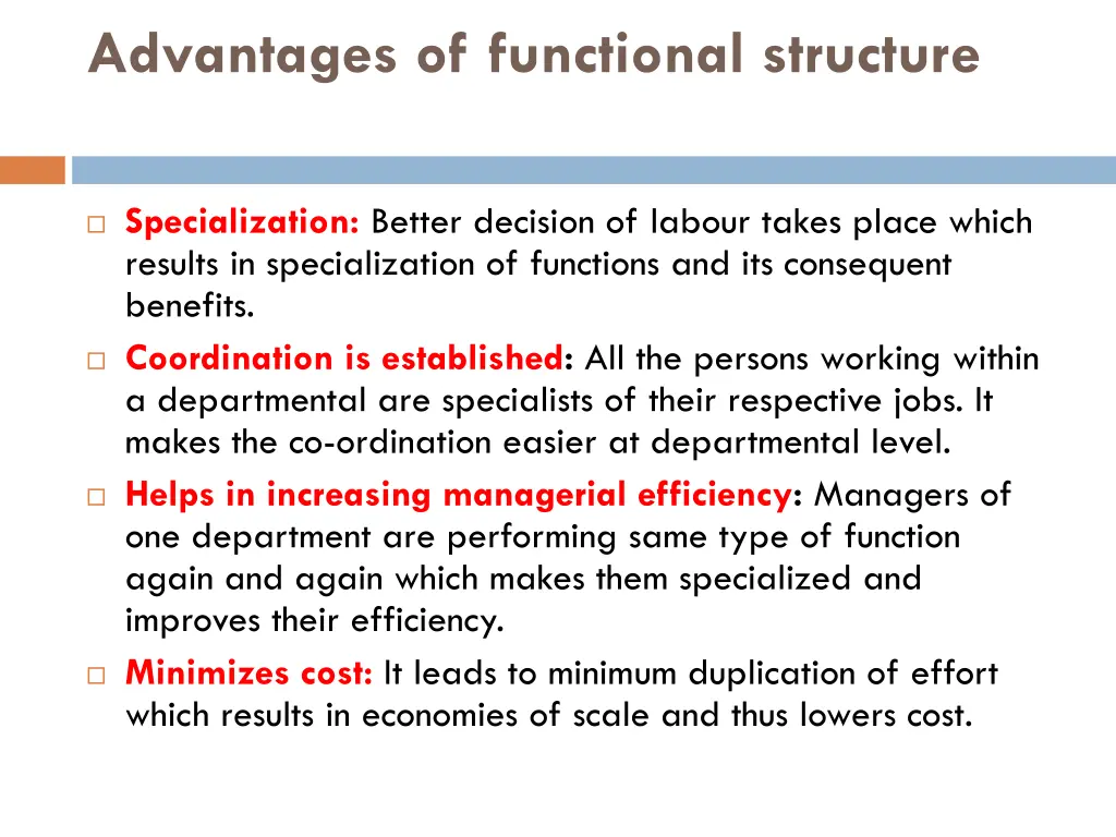 advantages of functional structure